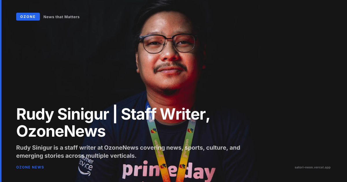 Rudy Sinigur | Staff Writer, OzoneNews