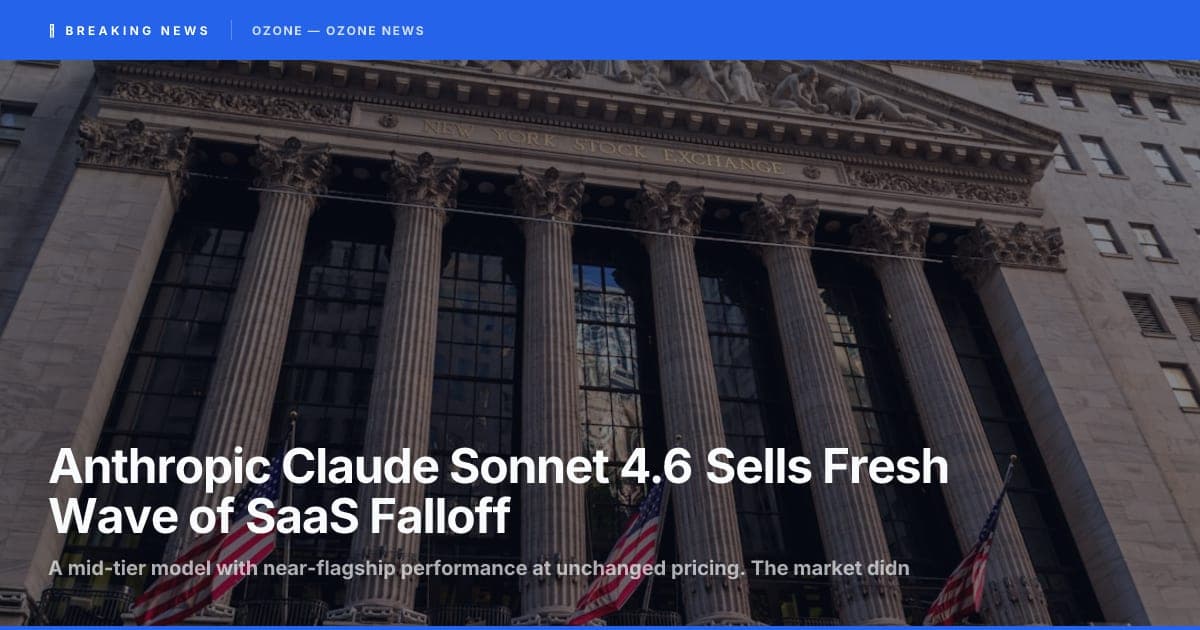 Anthropic Claude Sonnet 4.6 Sells Fresh Wave of SaaS Falloff