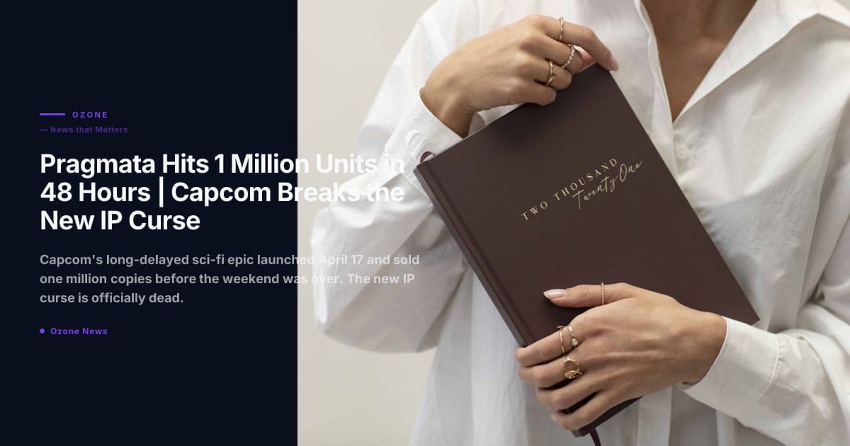 Pragmata Hits 1 Million Units in 48 Hours | Capcom Breaks the New IP Curse