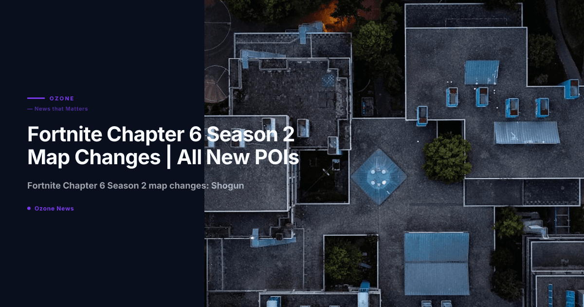 Fortnite Chapter 6 Season 2 Map Changes | All New POIs