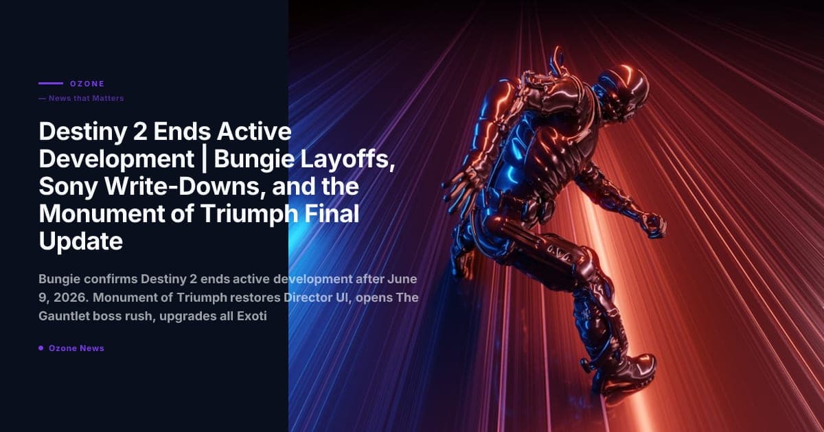 Destiny 2 ends active development | Monument of Triumph final update June 2026