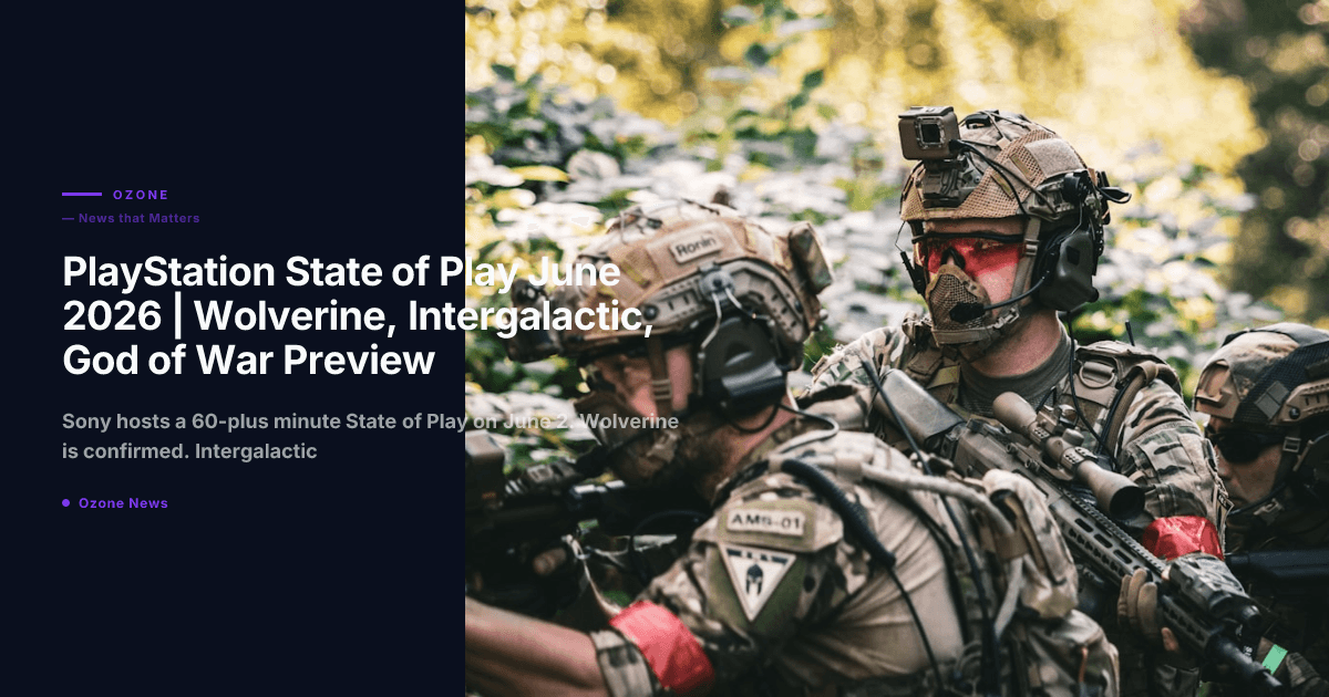 PlayStation State of Play June 2026 | Wolverine, Intergalactic, God of War Preview