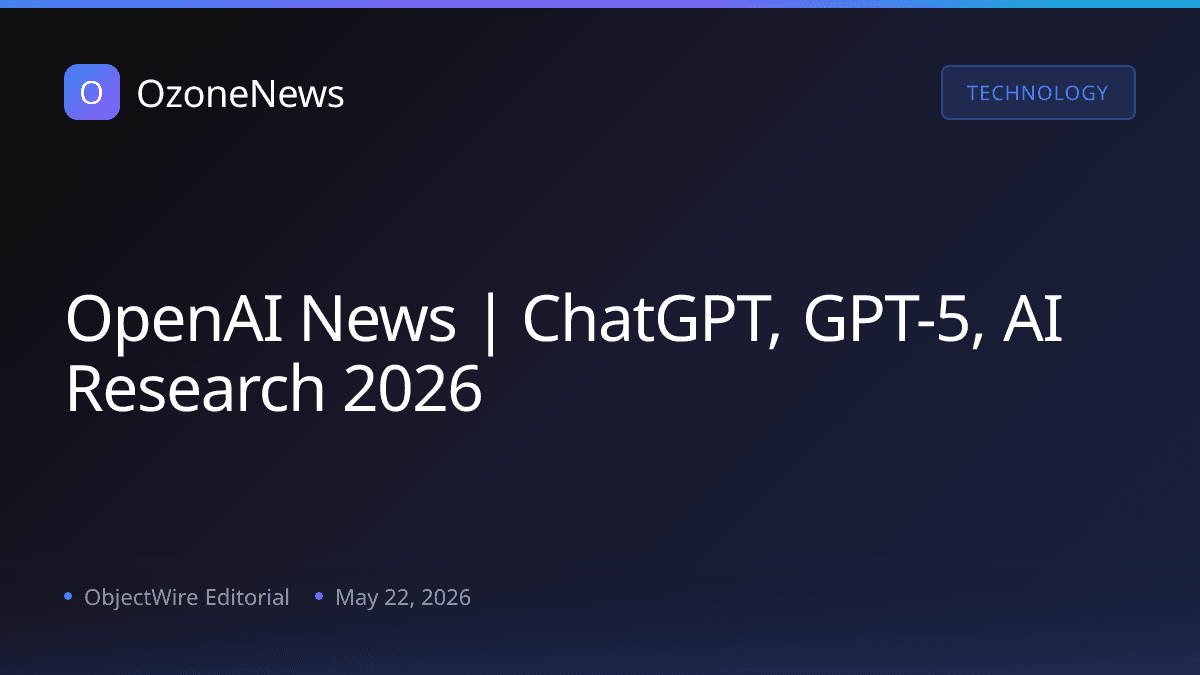 OpenAI News | ChatGPT, GPT-5, AI Research 2026