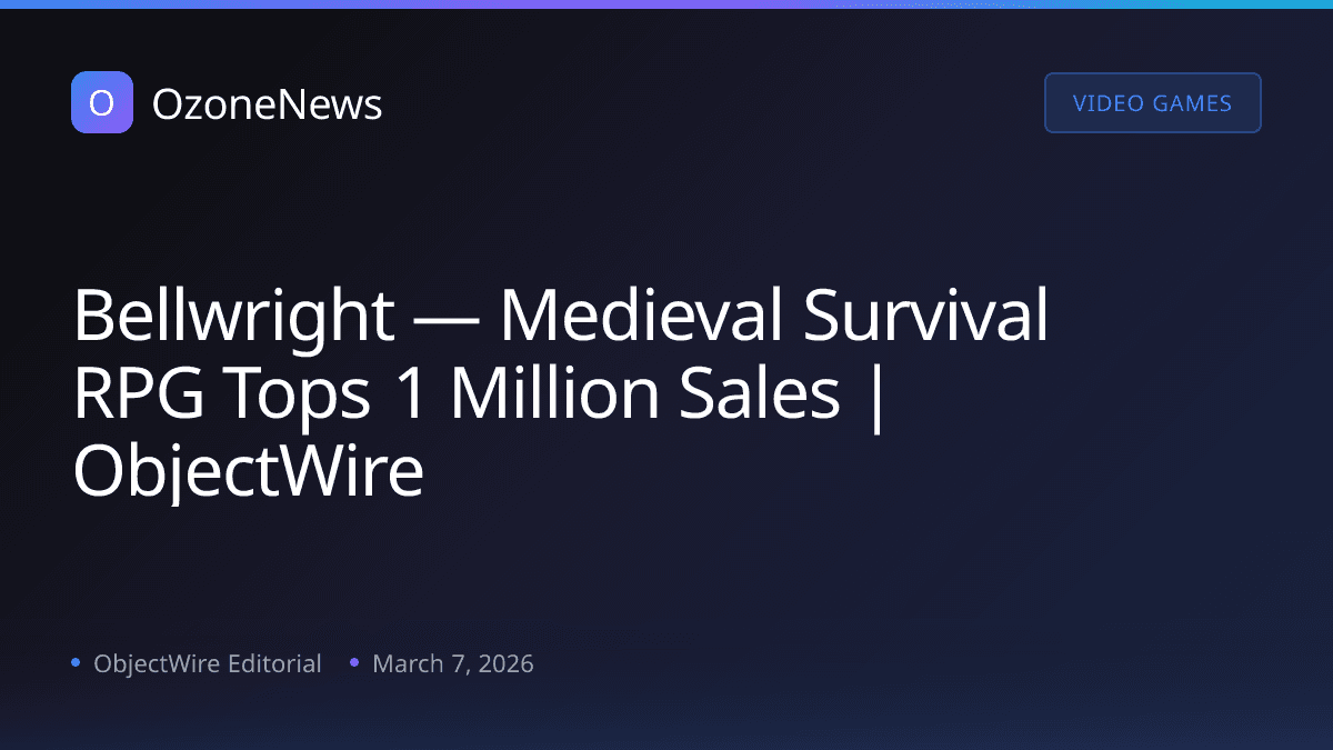 Bellwright — Medieval Survival RPG Tops 1 Million Sales